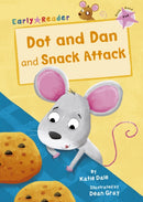 Dot and Dan and Snack Attack : (Pink Early Reader)-9781848863460