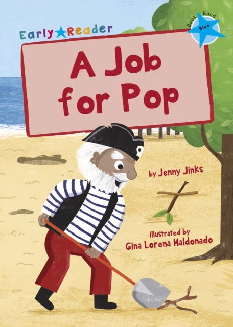 A Job for Pop : (Blue Early Reader)-9781848863699
