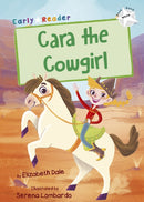 Cara the Cowgirl : (White Early Reader)-9781848863927
