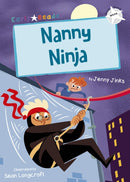 Nanny Ninja : (White Early Reader)-9781848863958