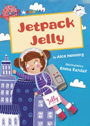 Jetpack Jelly : (White Early Reader)-9781848863996