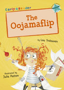 The Oojamaflip : (Turquoise Early Reader)-9781848864009