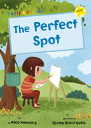 The Perfect Spot : (Yellow Early Reader)-9781848864412
