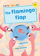The Flamingo Flap : (Yellow Early Reader)-9781848864429