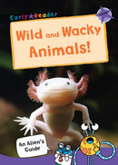 Wild and Wacky Animals : (Purple Non-fiction Early Reader)-9781848864658