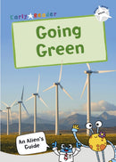 Going Green : (White Non-fiction Early Reader)-9781848864757