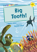 Big Tooth! : (Yellow Early Reader)-9781848866294
