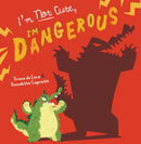 I''m Not Cute, I''m Dangerous