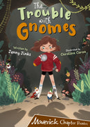 The Trouble with Gnomes : (Brown Chapter Reader)-9781848867314