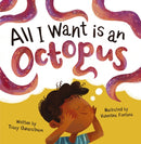 All I Want is an Octopus-9781848867390