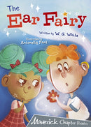 The Ear Fairy : (Grey Chapter Reader)-9781848867857