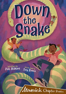 Down the Snake : (Brown Chapter Reader)-9781848868021