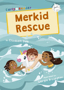 Merkid Rescue : (White Early Reader)-9781848868618
