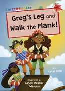 Greg''s Leg and Walk the Plank!