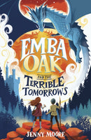 Emba Oak and the Terrible Tomorrows-9781848868939