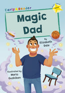 Magic Dad : (Yellow Early Reader)-9781848869325
