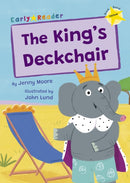 The King's Deckchair : (Yellow Early Reader)-9781848869332