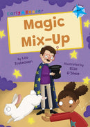 Magic Mix-Up : (Blue Early Reader)-9781848869349