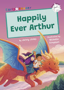 Happily Ever Arthur : (White Early Reader)-9781848869639