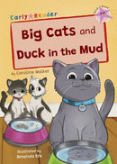 Big Cats and Duck in the Mud : (Pink Early Reader)-9781848869738