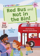 Red Bus and Not in the Bin! : (Pink Early Reader)-9781848869752