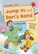 Jump In and Dan's Band : (Red Early Reader)-9781848869776