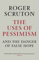The Uses of Pessimism-9781848872011