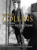 Michael Collins : The Man and the Revolution-9781848892101
