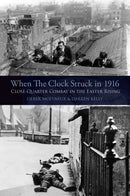 When the Clock Struck in 1916-9781848892132