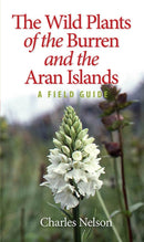 The Wild Plants of the Burren & the Aran Islands-9781848892668