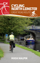 Cycling North Leinster : Great Road Routes-9781848893450