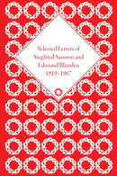 Selected Letters of Siegfried Sassoon and Edmund Blunden, 1919-1967