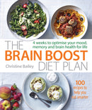 Brain Boost Diet Plan : 4 weeks to optimise your mood, memory and brain health for life-9781848993396