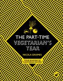 The Part-Time Vegetarian''s Year
