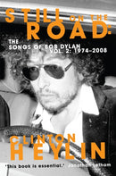 Still on the Road : The Songs of Bob Dylan Vol. 2 1974-2008-9781849015981