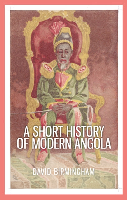 A Short History of Modern Angola-9781849045193