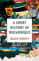 A Short History of Mozambique-9781849048330