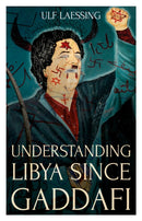 Understanding Libya Since Gaddafi-9781849048880