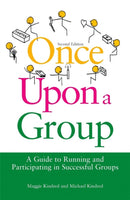Once Upon a Group : A Guide to Running and Participating in Successful Groups-9781849051668