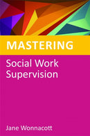 Mastering Social Work Supervision-9781849051774