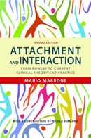Attachment and Interaction : From Bowlby to Current Clinical Theory and Practice-9781849052092