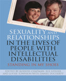 Sexuality and Relationships in the Lives of People with Intellectual Disabilities : Standing in My Shoes-9781849052504
