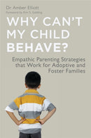 Why Can''t My Child Behave?