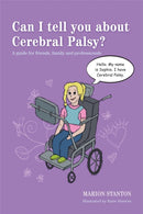 Can I tell you about Cerebral Palsy? : A Guide for Friends, Family and Professionals-9781849054645