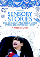 Sensory Stories for Children and Teens with Special Educational Needs : A Practical Guide-9781849054843