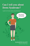 Can I tell you about Down Syndrome? : A guide for friends, family and professionals-9781849055017