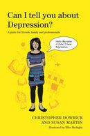Can I tell you about Depression? : A guide for friends, family and professionals-9781849055635