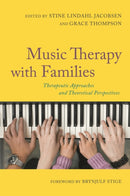 Music Therapy with Families : Therapeutic Approaches and Theoretical Perspectives-9781849056304