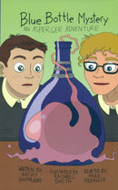 Blue Bottle Mystery - The Graphic Novel : An Asperger Adventure-9781849056502