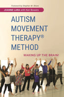 Autism Movement Therapy (R) Method : Waking up the Brain!-9781849057288
